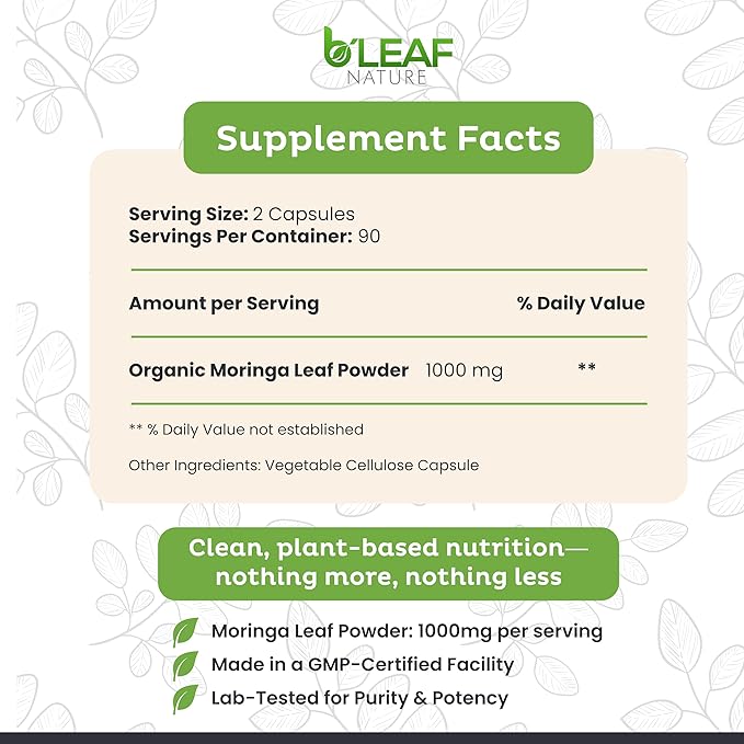 B'LEAF NATURE Organic Moringa Pure Capsules 1000mg, 180 Count – Moringa Capsules with Organic Olefeira Powder for Immune Support, Energy & Balance – Vegan, Non-GMO Supplements for Daily Wellness