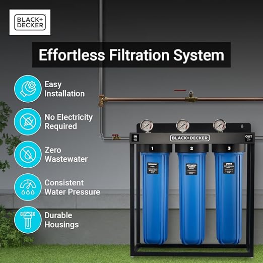 BLACK+DECKER Whole House Water Filter, 3-Stage Filtration System, Anti-Scaling Whole House Filter, IAPMO R&T Tested, Platinum Sealed, and NSF/ANSI 42 Certified